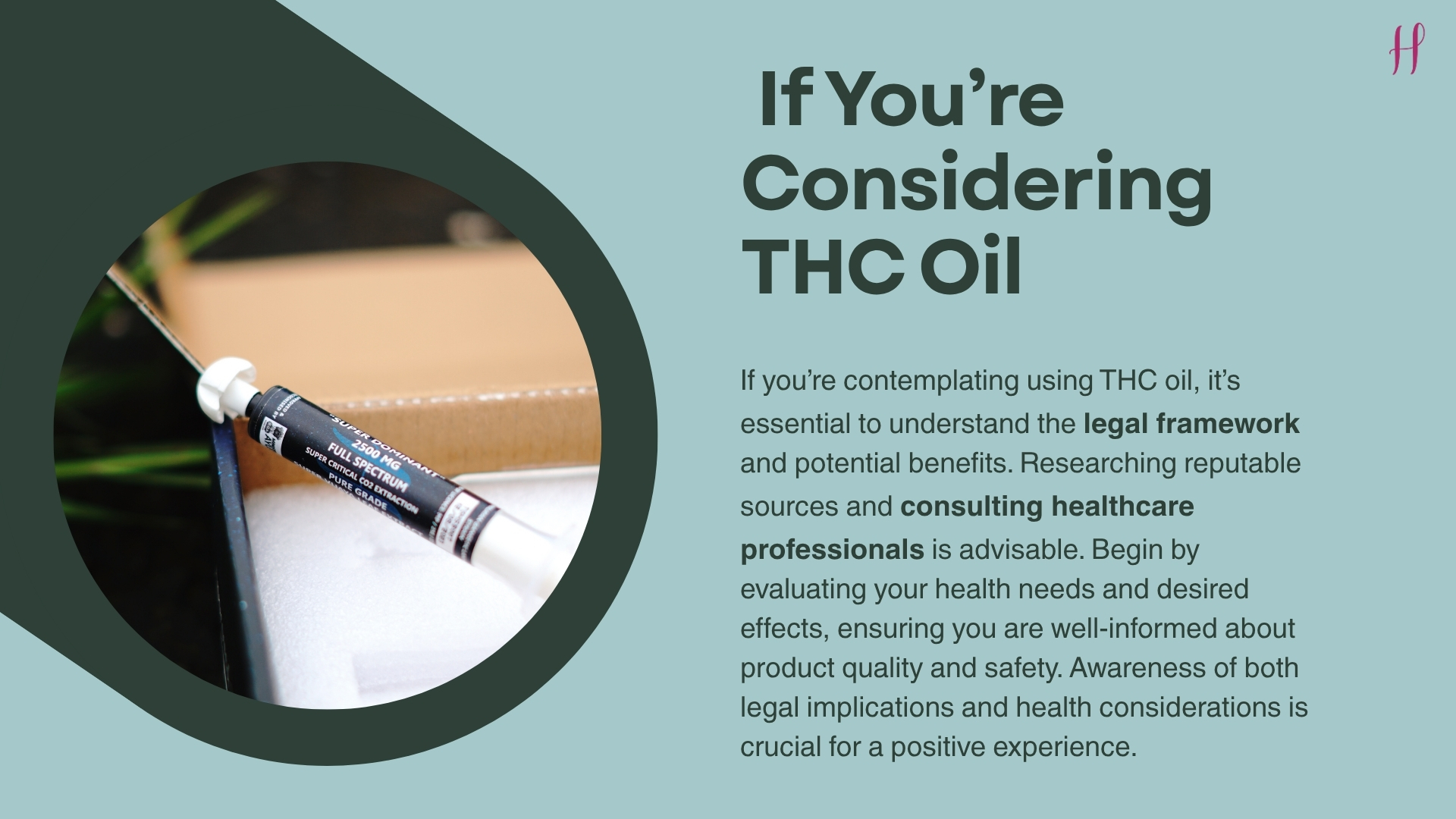 Starting Point: If You’re Considering THC Oil